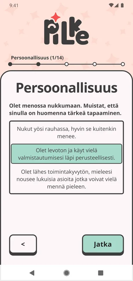 Persoonallisuuskyselyn ensimmäinen kysymys onboardingissa: tilanne ja kolme vaihtoehtoa, joista valitaan yksi.